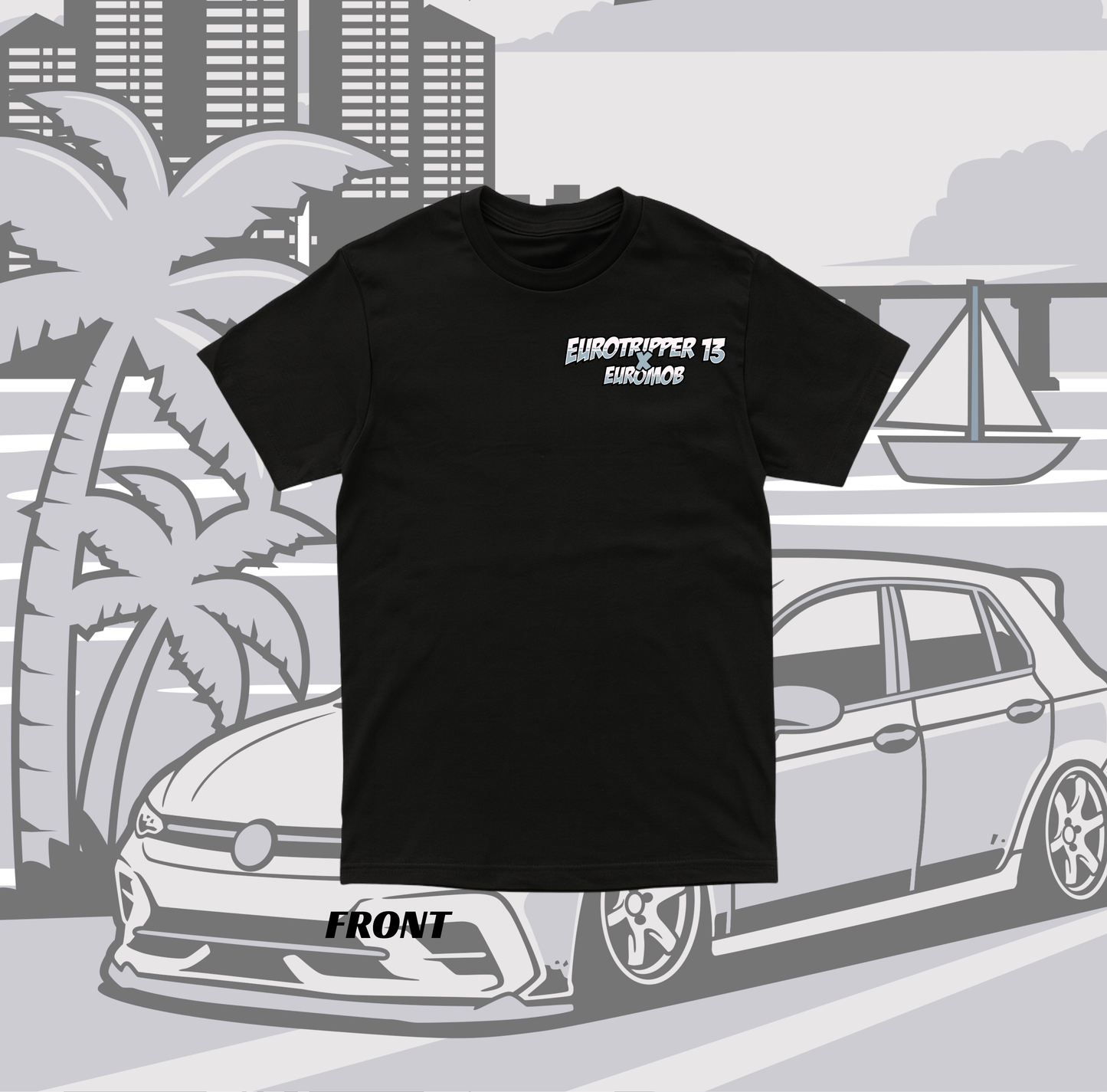 EUROTRIPPER X EUROMOB EVENT TEE (PRE-ORDER)