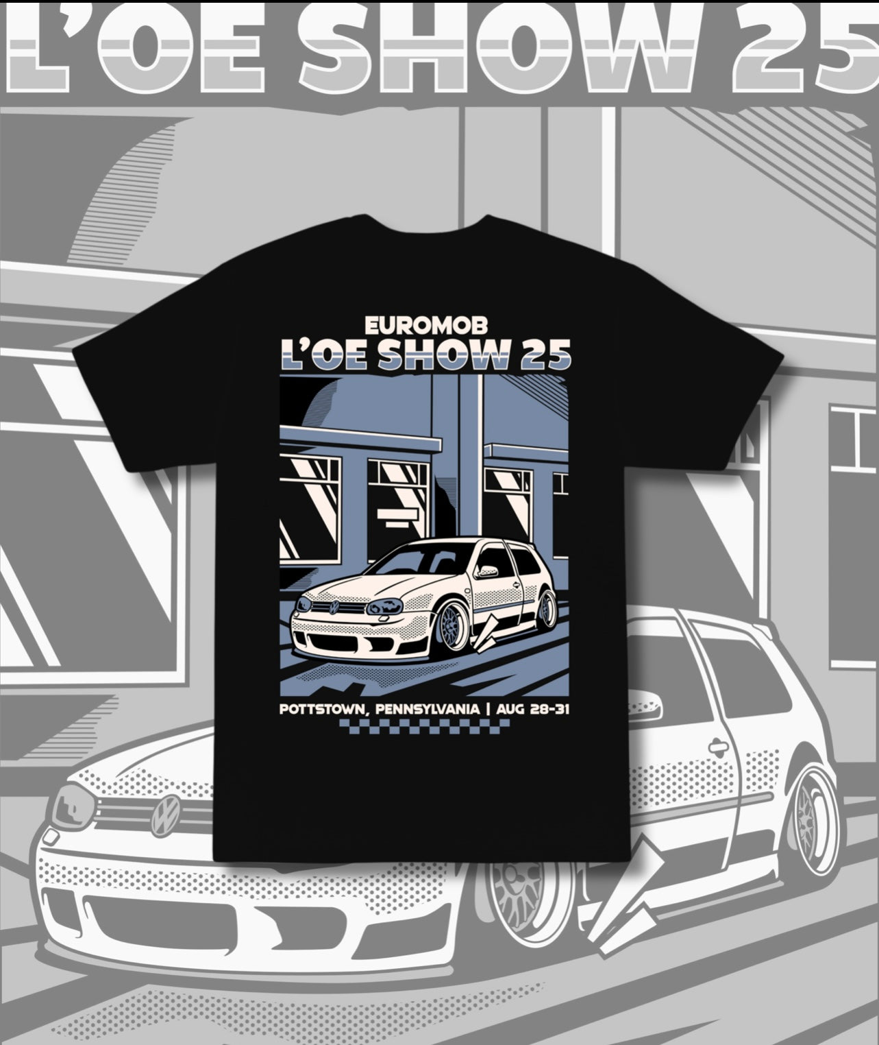 LOESHOW X EUROMOB Event Tee